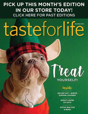 Taste for Life magazine archive
